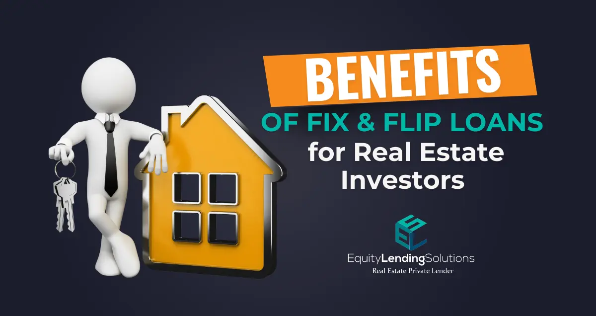 Fix & Flip Loans for Real Estate Investors