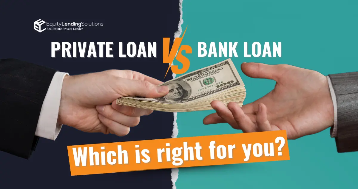 Private Loan vs. Bank Loan