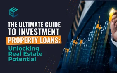 The Ultimate Guide to Investment Property Loans: Unlocking Real Estate Potential