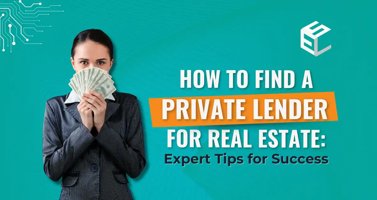 How to Find a Private Lender for Real Estate